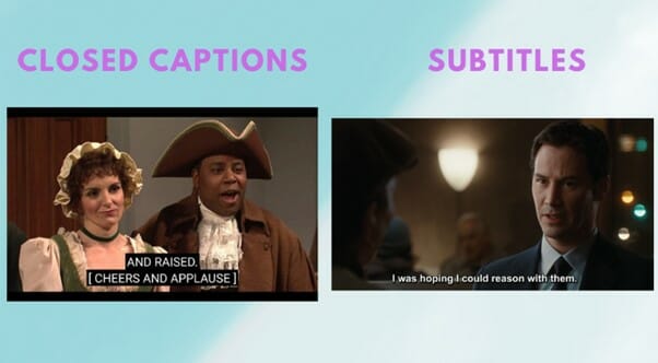 Closed Captions vs Subtitles