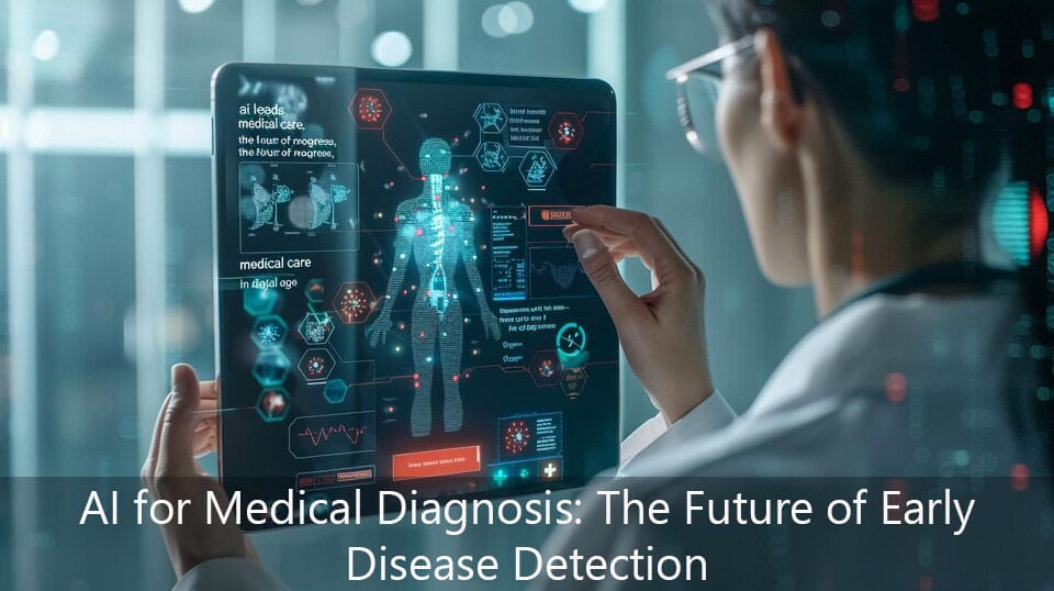 AI for Medical Diagnosis